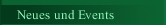 Neues und Events