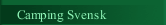 Camping Svensk