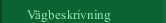 V&auml;gbeskrivning