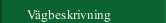 V&auml;gbeskrivning